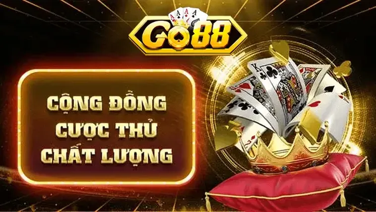 Cộng Đồng Cược Thủ Đông Đảo Và Chất Lượng Cao Tại Go88