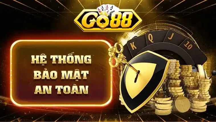 Hệ Thống Bảo Mật An Toàn Tuyệt Đối Tại Go88 Cho Mọi Cược Thủ